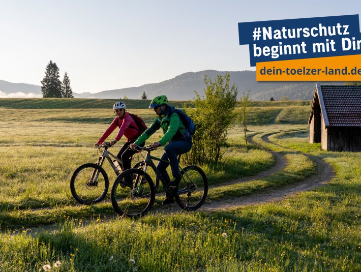 Naturschutz beginnt mit Dir , &copy; T&ouml;lzer Land Tourismus